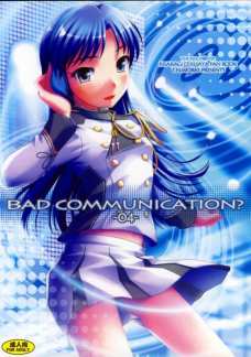 BAD COMMUNICATION 4