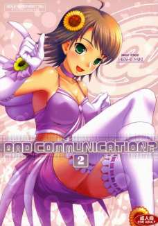 BAD COMMUNICATION 2
