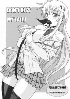 Don”t Kiss MyTail!