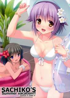 SACHIKO’SSummervacation!!
