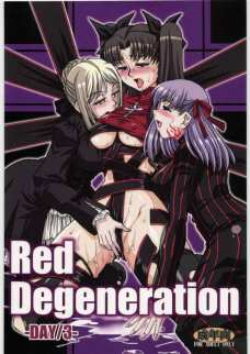 Red Degeneration DAY3