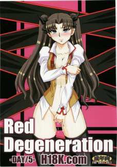 Red Degeneration DAY5